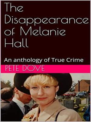 cover image of The Disappearance of Melanie Hall